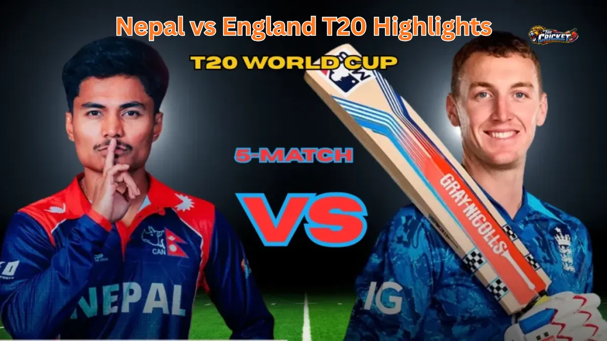 Nepal vs England T20 Highlights