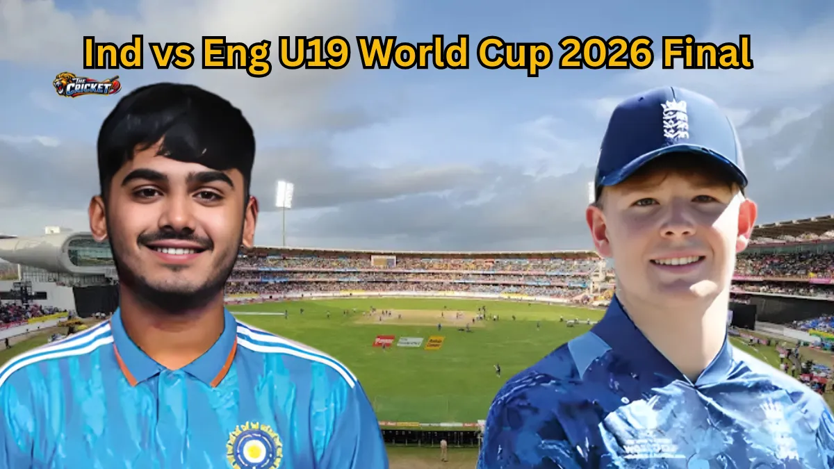 Ind vs ENG U19 World Cup 2026 Final
