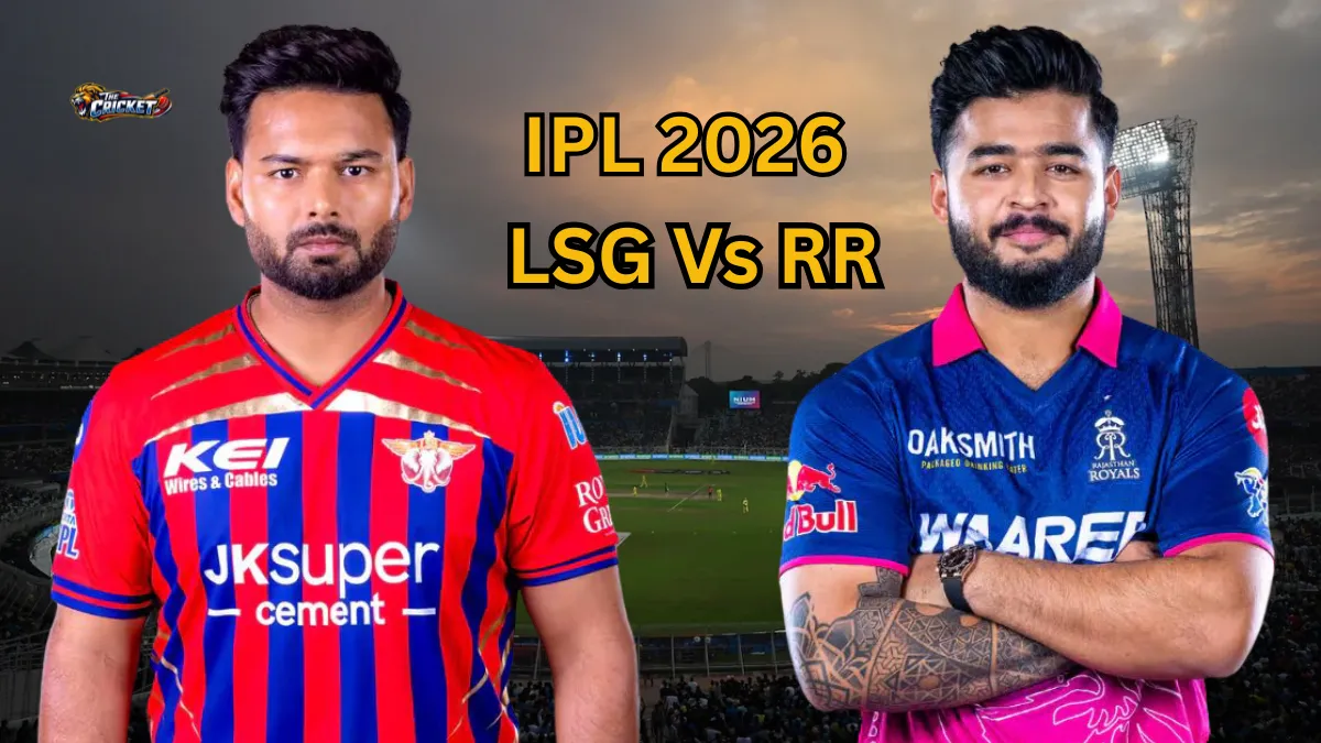 IPL 2026 LSG Vs RR